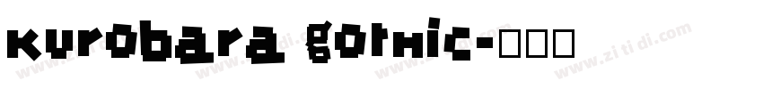 kurobara gothic字体转换